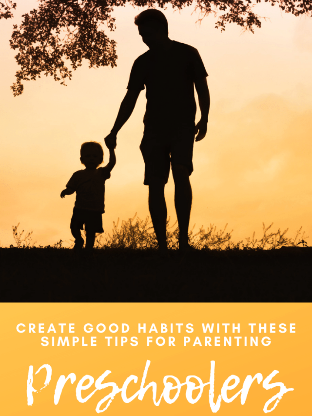 3 Simple Preschool Parenting Tips Story