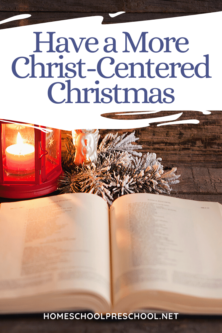Have A More Christ Centered Christmas