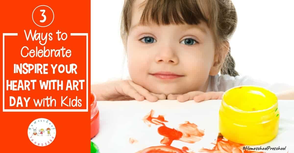Did you know that January 31st is Inspire Your Heart with Art Day? Celebrating this fun holiday is a great way to introduce your preschoolers to art!