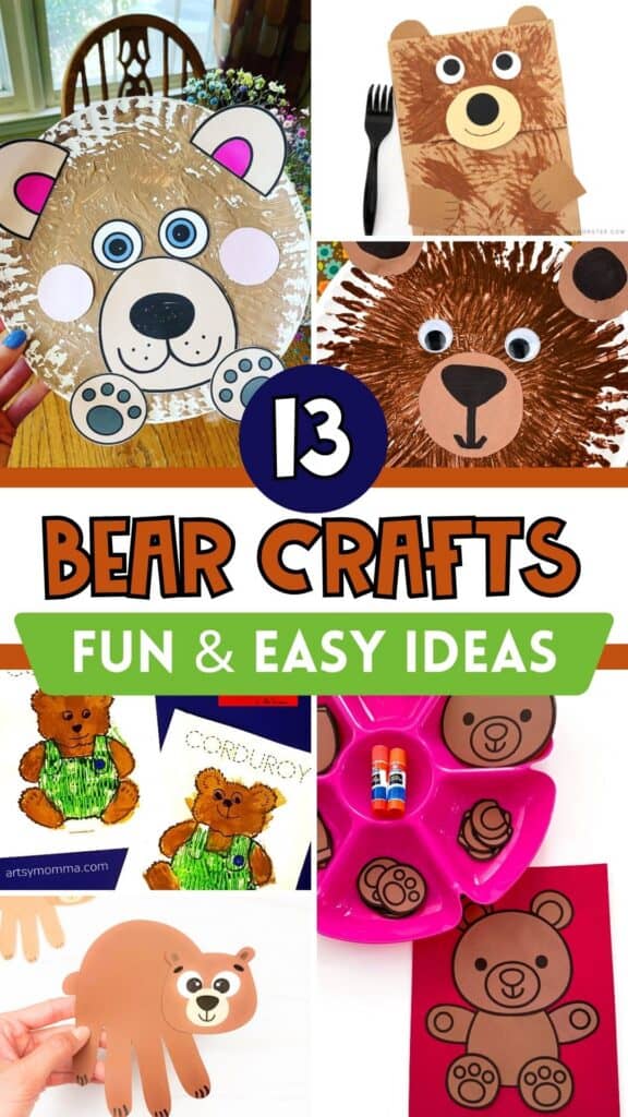 13 bear crafts for preschoolers collage featuring paper plate bears, paper bag bears, handprint crafts, and easy cut-and-paste bear activities for kids