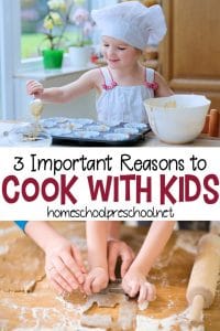 3 Reasons Cooking with Kids is Important