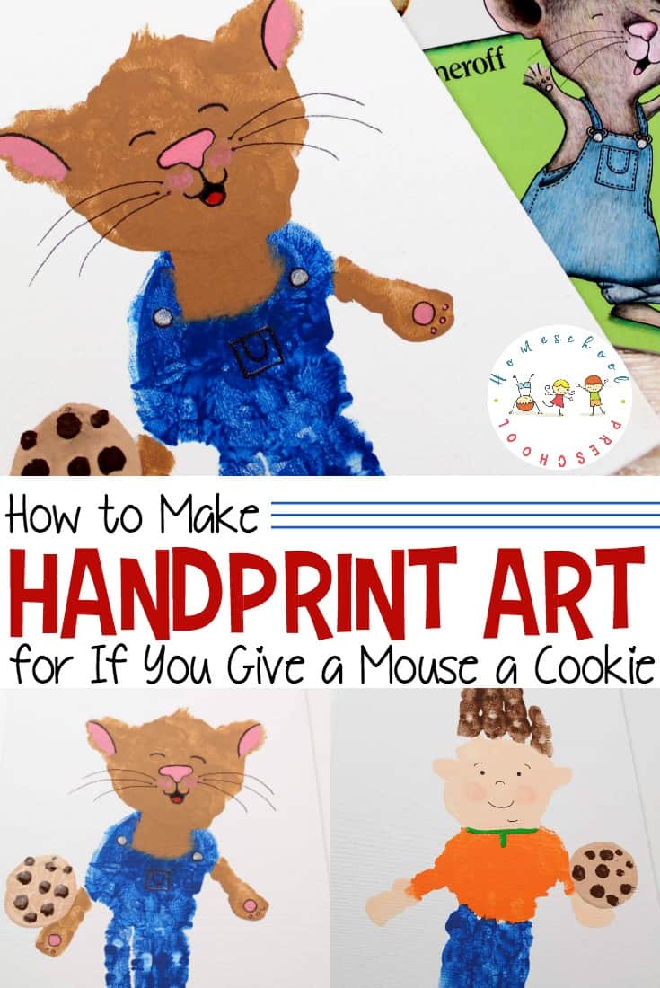 Turn your child's handprint into one of his favorite book characters with this If You Give a Mouse a Cookie handprint art project for kids!