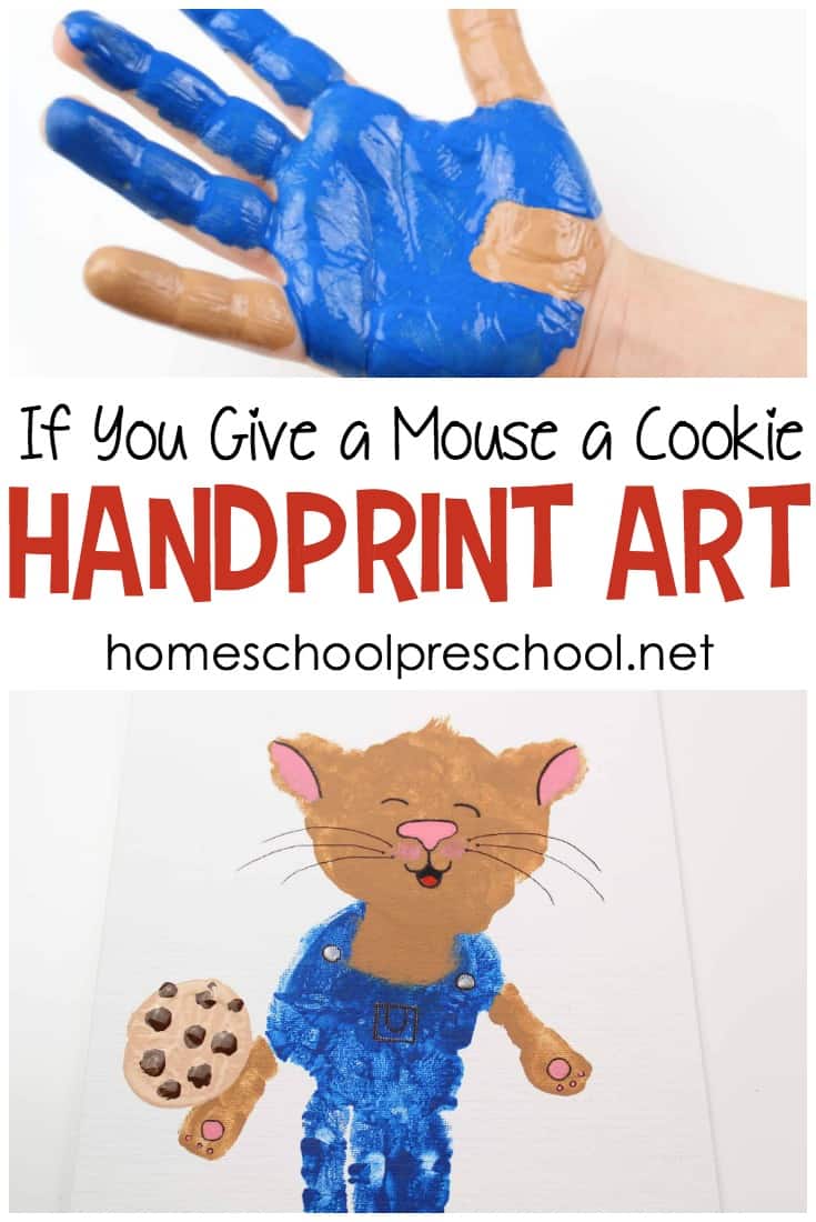 Turn your child's handprint into one of his favorite book characters with this If You Give a Mouse a Cookie handprint art project for kids!