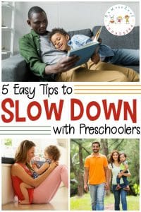 5 Easy Tips for How to Slow Down with Preschoolers
