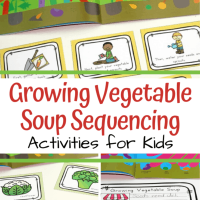 Growing Vegetable Soup Story Sequencing Cards