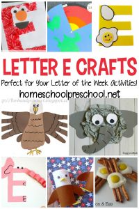Letter of the Week: Crafts to Teach Letter E
