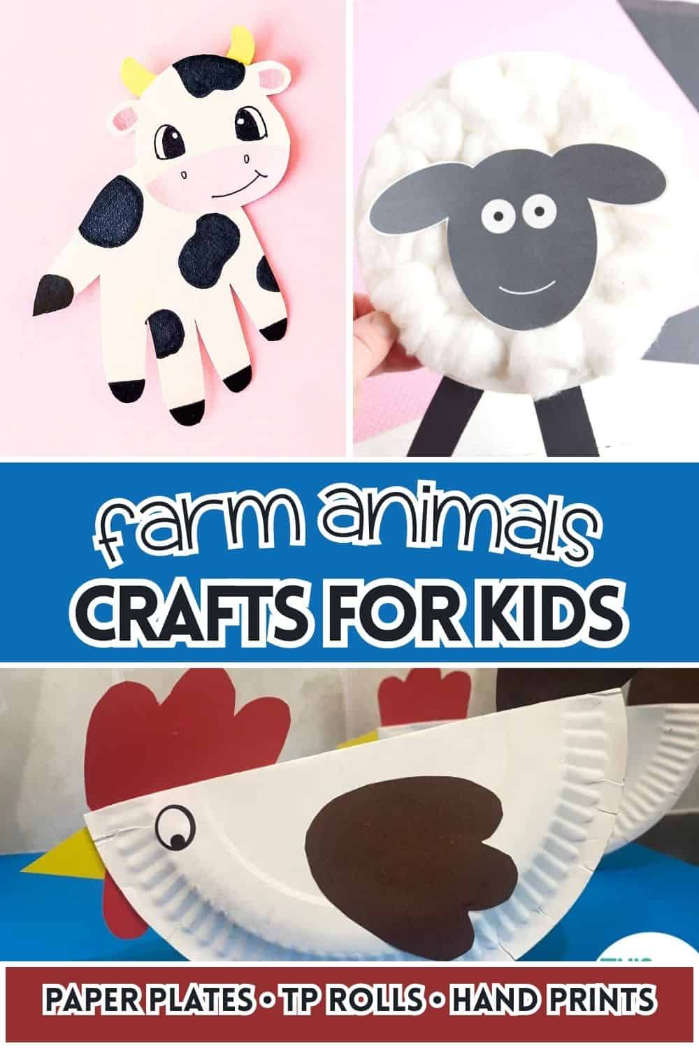 Collage of preschool farm animal crafts including paper plate, toilet paper roll, and handprint projects with text overlay reading “Paper Plates • TP Rolls • Handprints.”