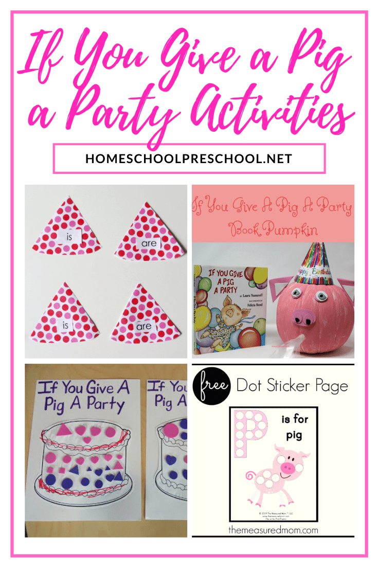 Whether you're studying Laura Numeroff or preparing for a birthday party, your preschoolers will love each of these If You Give a Pig a Party activities!