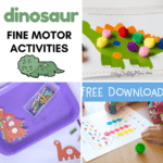 10 Dinomite Dinosaur Fine Motor Activities for Preschoolers
