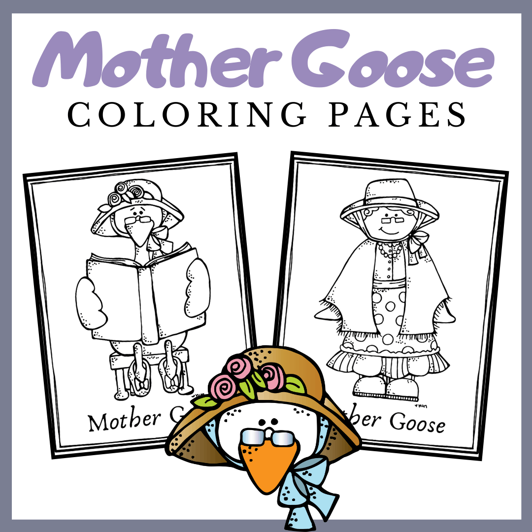 May 1 is Mother Goose Day! You and your kids can celebrate with these fun Mother Goose coloring pages. They're perfect for kids of all ages!