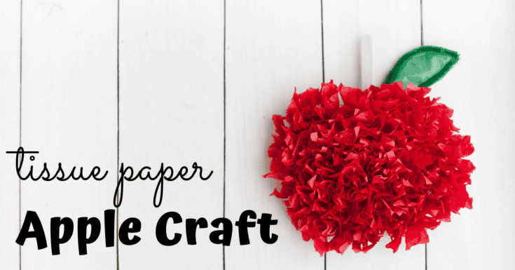 Simple Tissue Paper Apple Craft for Back to School