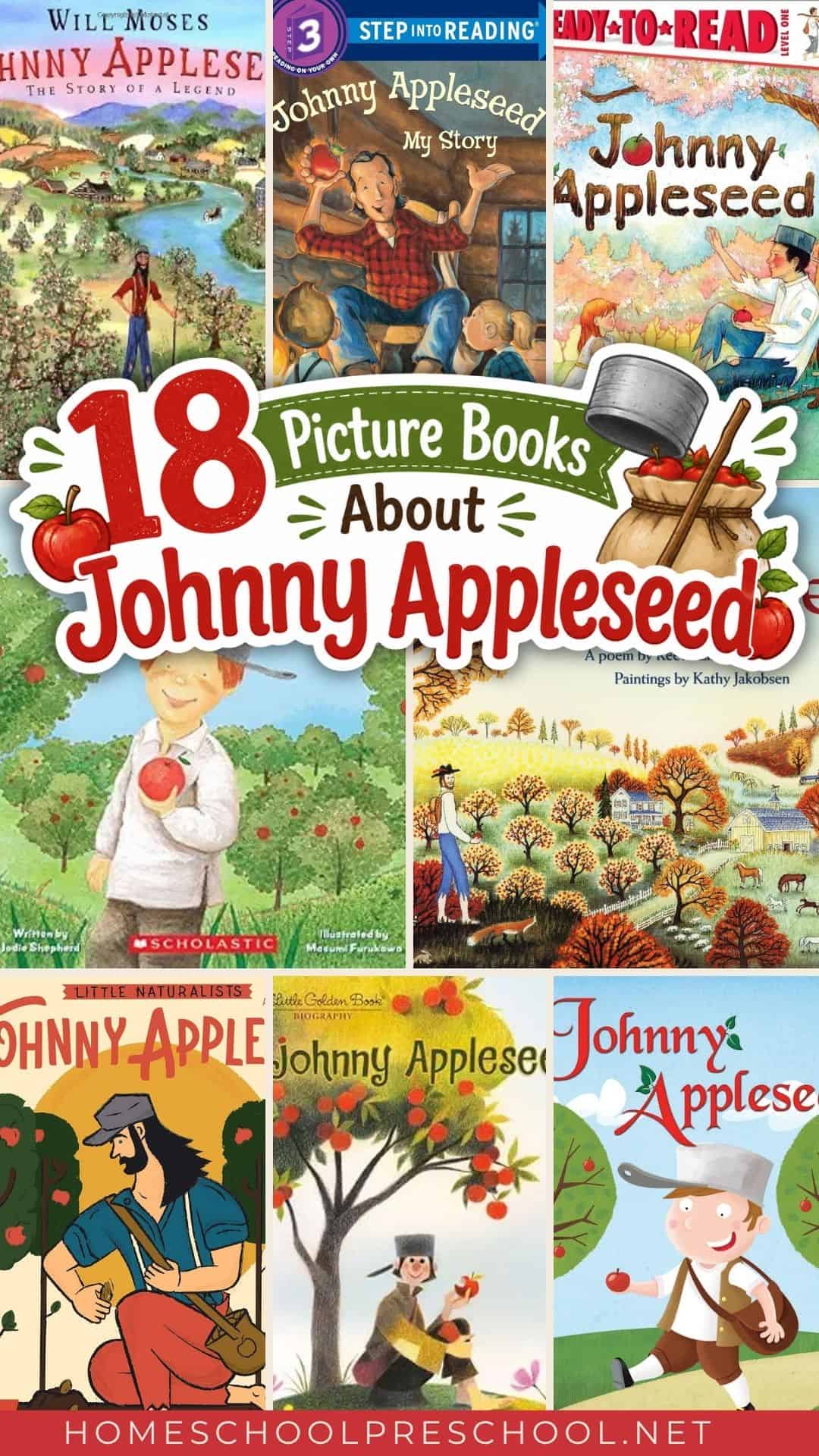 Collage of 18 picture books about Johnny Appleseed for preschoolers and kindergarteners, featuring biographies, folktales, and early readers.