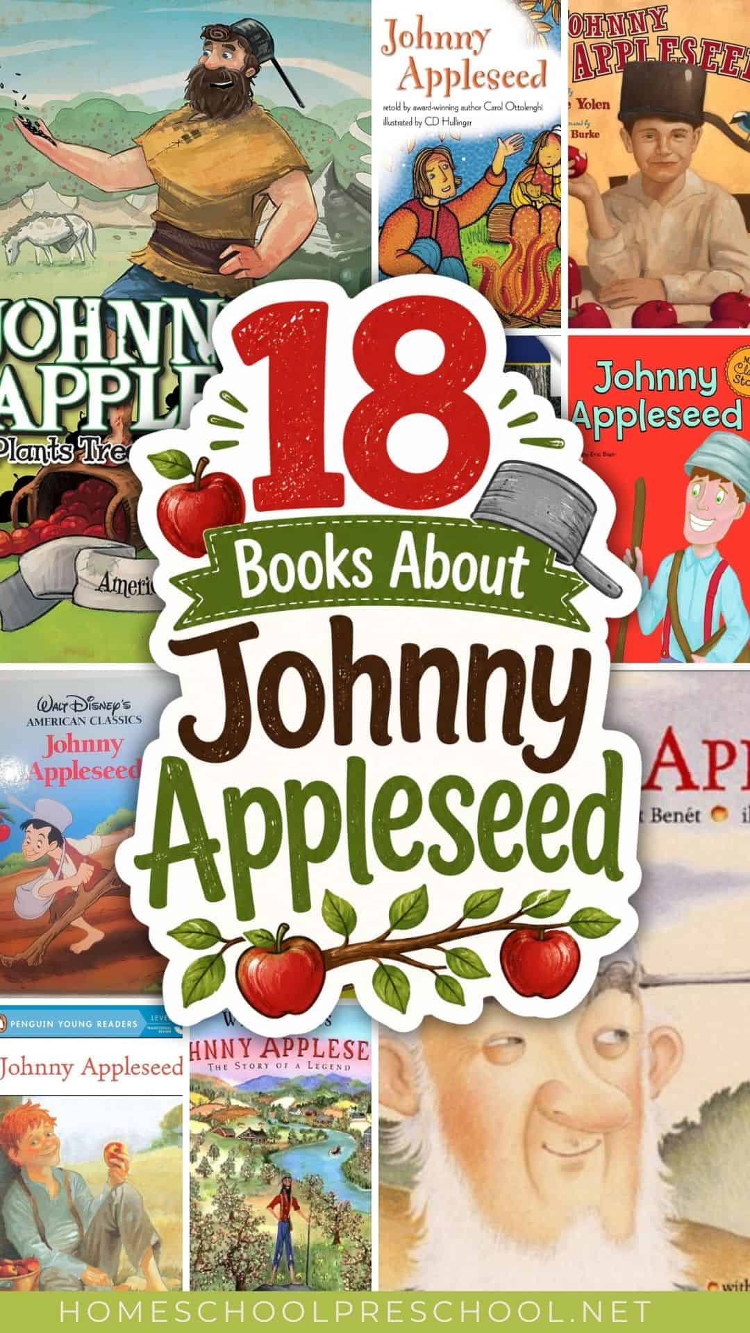 Collage of children's books about Johnny Appleseed with overlay text reading "18 Books About Johnny Appleseed."