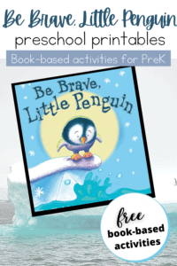 Be Brave Little Penguin Activities
