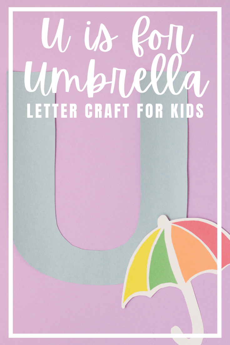 U is for Umbrella Craft