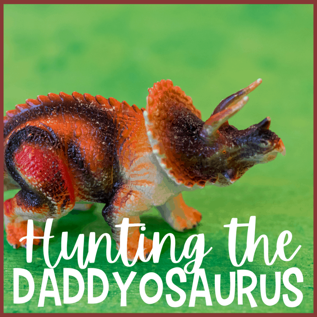 daddyosaurus-square-1024x1024 Activities for Hunting the Daddyosaurus