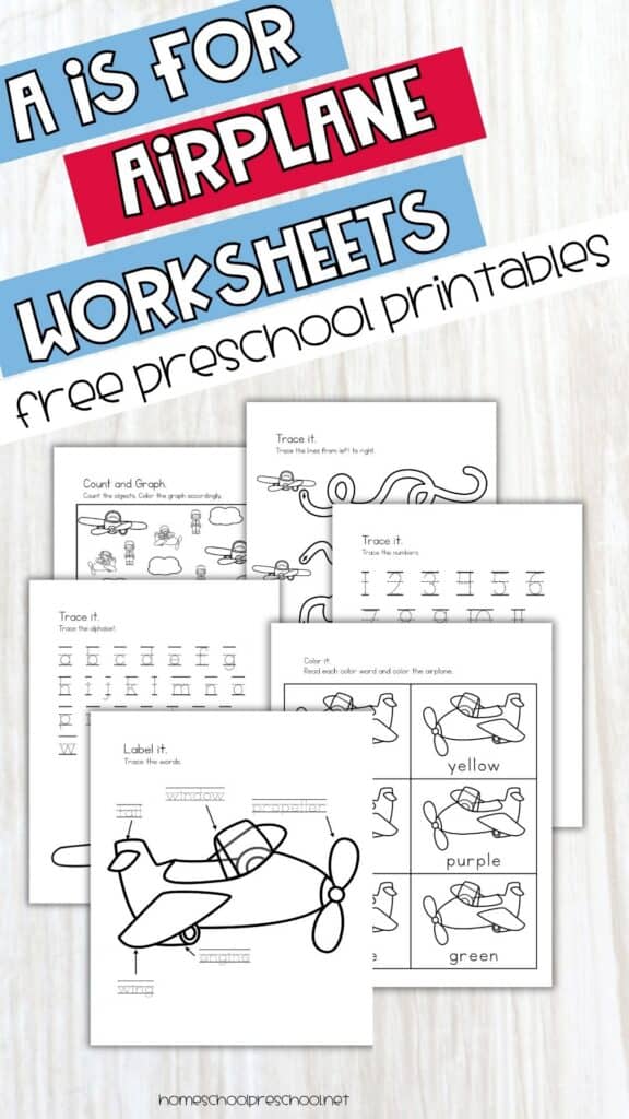 A is for airplane worksheets for preschool featuring tracing letters, counting and graphing, number tracing, color recognition, and airplane labeling activities