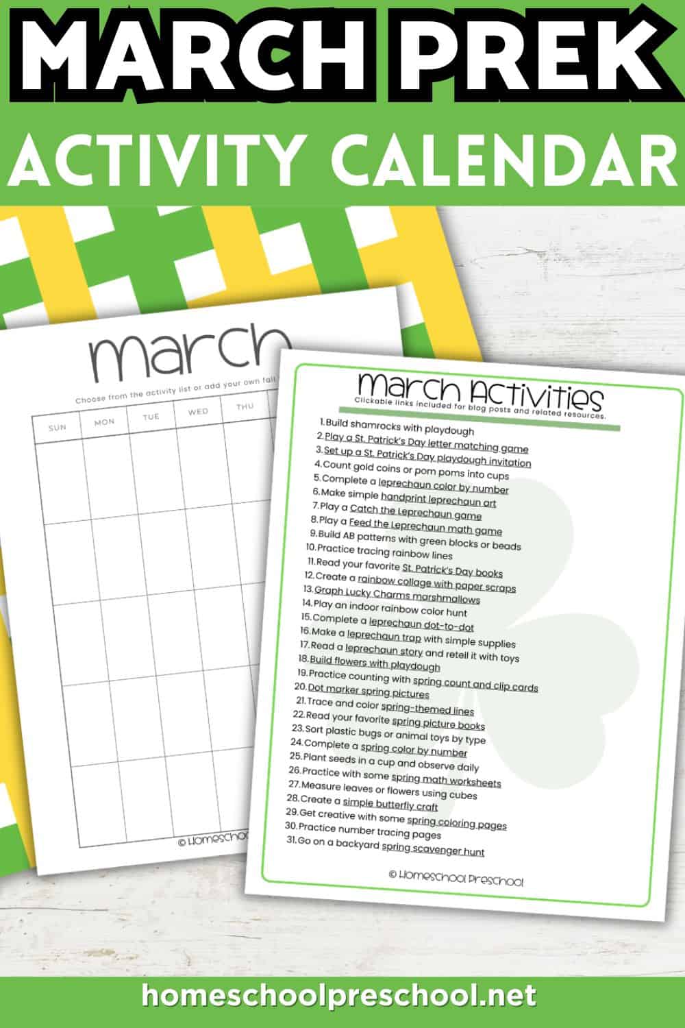 March preschool calendar printable featuring a 31-day activity list with St. Patrick’s Day and spring themes, plus a blank monthly planning page from Homeschool Preschool.