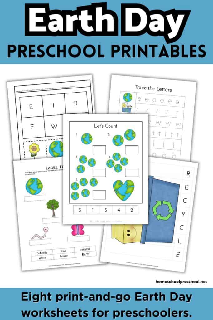 Earth Day printables for preschoolers featuring worksheets like counting, letter tracing, recycling activity, and labeling pages for early learning skills
