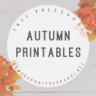 A Growing Colleciton of Free Autumn Printables for Preschool