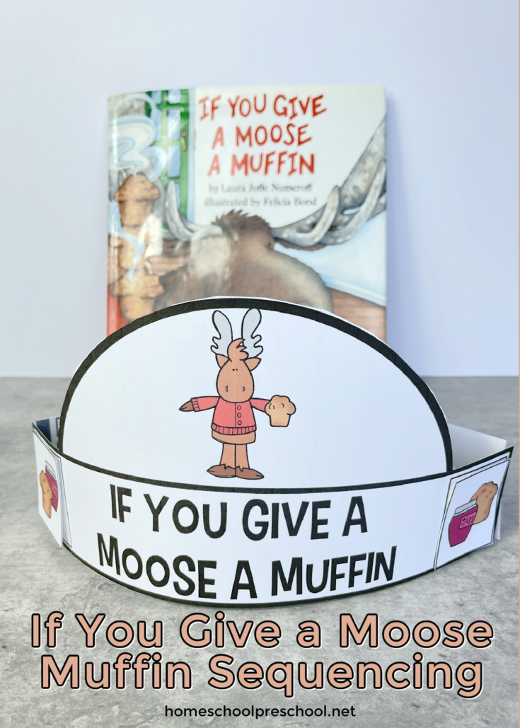 if-you-give-a-moose-a-muffin-sequencing-735x1029 If You Give a Moose a Muffin Activities