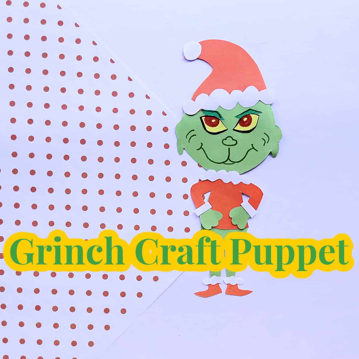 Grinch-Craft-Puppet-sq Grinch Crafts for Preschool