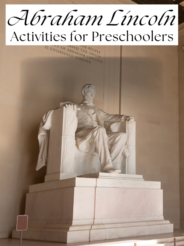 Abraham Lincoln Preschool Activities Story