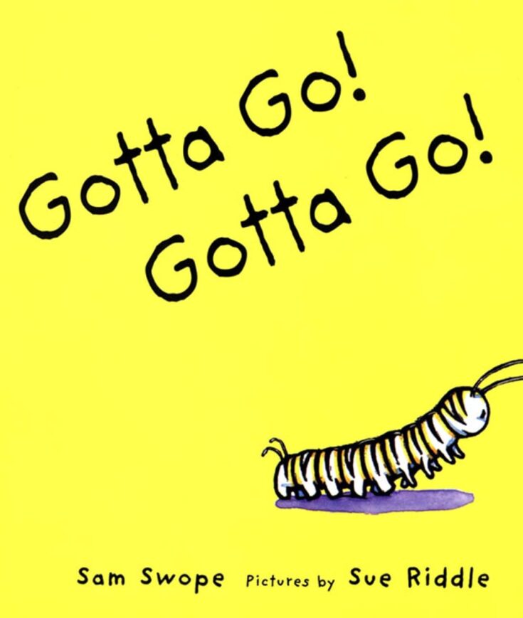 Gotta-Go-Gotta-Go-735x869 Books on Monarch Butterflies