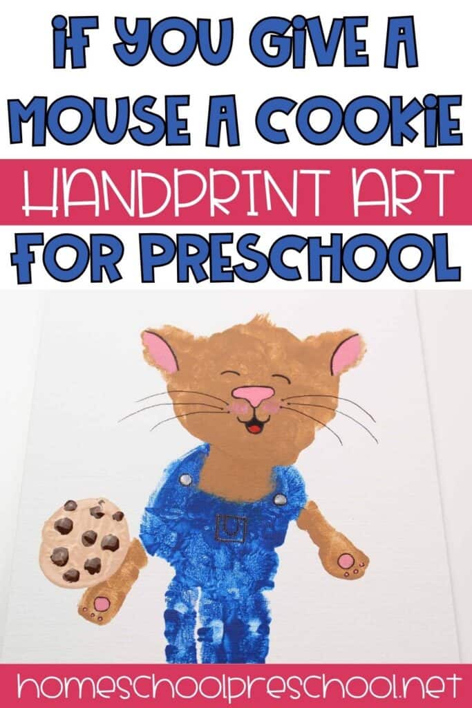 If You Give a Mouse a Cookie handprint craft for preschool featuring a painted mouse with blue overalls holding a cookie