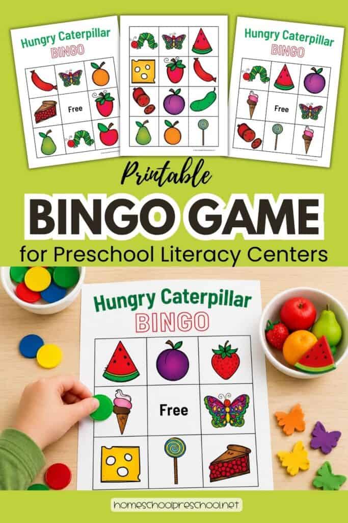 Printable Very Hungry Caterpillar Bingo Game for preschool literacy centers featuring bingo cards with colorful food and butterfly images, bingo markers, and a hands-on game setup for storytime and classroom learning.