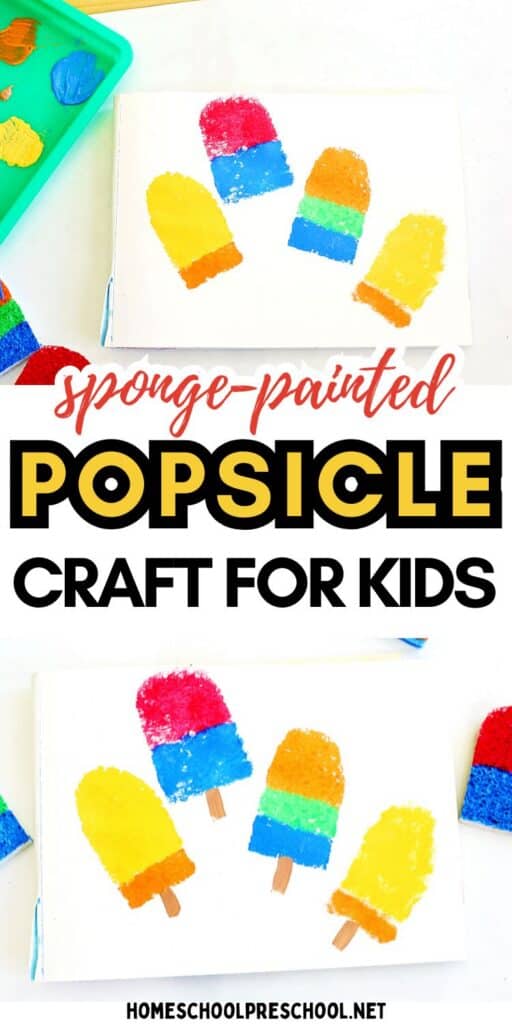 Pinterest graphic for a sponge-painted popsicle craft featuring colorful popsicle prints made with painted sponge stamps and the text "Sponge-Painted Popsicle Craft for Kids."