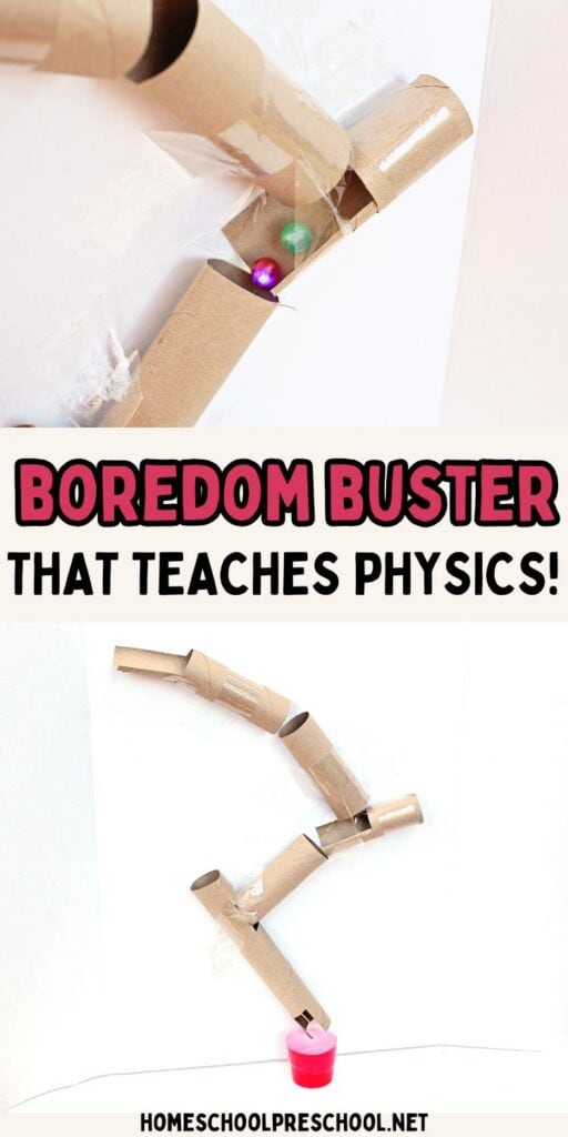 Homemade marble run built from toilet paper rolls taped to a poster board, with colorful marbles rolling through the track and landing in a small cup. Text overlay reads, "Boredom Buster That Teaches Physics!" with HomeschoolPreschool.net at the bottom.