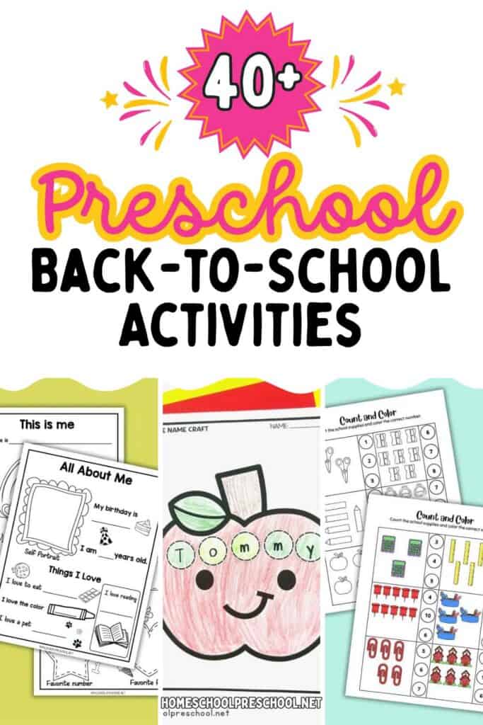 Colorful pin design showing "40+ Preschool Back-to-School Activities" with sample printable worksheets including All About Me craft, apple coloring page, and counting activities, website URL at bottom.